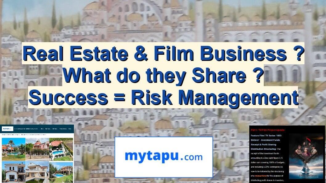 Real Estate & Film Business ? What do they Share ?